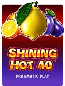 Shining Hot 40
